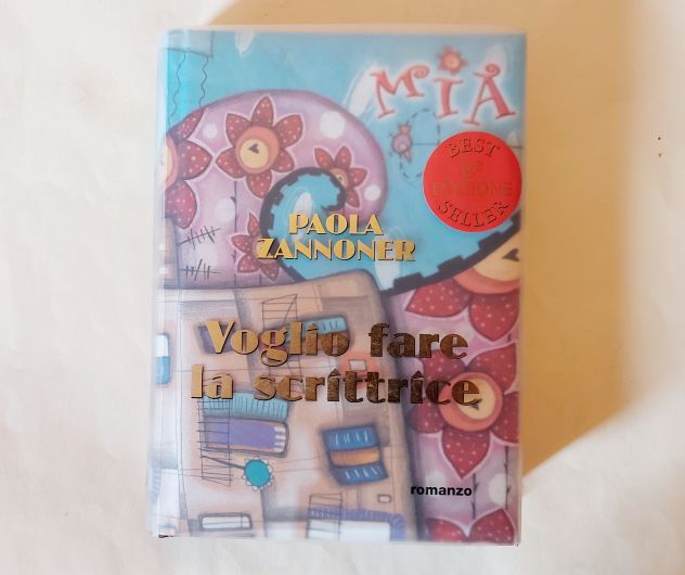 Voglio fare la scrittrice di Paola Zanoner Ed.De Agostini, giugno 2011 come nuov