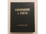Continenti e paesi.Geografia illustrata Prof.Dr.Luigi Visintin De Agostini,1955
