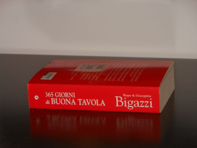365 GIORNI di BUONA TAVOLA, Beppe & Giuseppina Bigazzi, GIUNTI 2015. - Foto 5