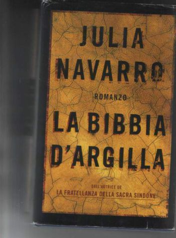 La Bibbia d'argilla, Julia Navarro, Mondolibri