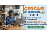 Operatori Chat CHB - 100% da Remoto (Ottimo Pagamento)