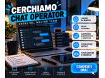 Cerchiamo Chat Operator da Remoto – Smart Working | Orari Flessibili
