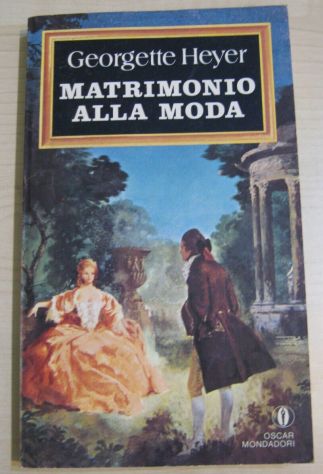 MATRIMONIO ALLA MODA, Georgette Heyer, 1^ Ed. Oscar Mondadori Luglio 1980. - Foto 2