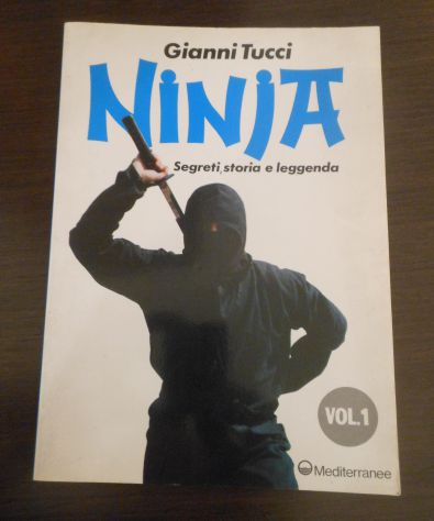 Ninja VOL. 1, Gianni Tucci, Edizioni Mediterranee 1990. - Foto 6