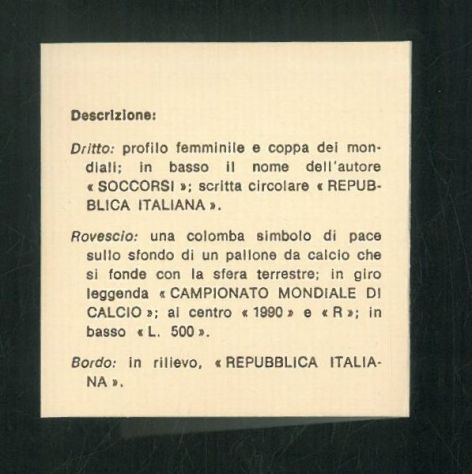 500 LIRE MONDIALI CALCIO ITALIA 1990 - Foto 7