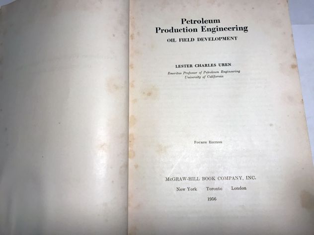 Ingegneria della produzione petrolifera (Inglese) 1956 - Foto 3