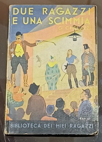 Due ragazzi e una scimmia, Gino Chelazzi, A. Salani 1938. - Foto 6