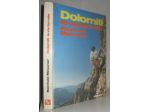 Reinhold Messner - Dolomiti - Le vie ferrate