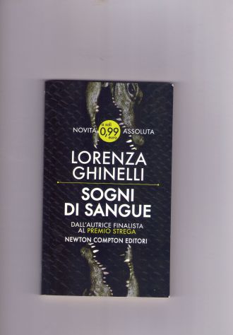 Lorenza Ghinelli, Sogni di sangue, Newton Compton