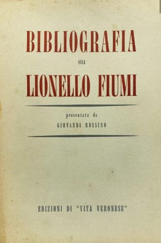 BIBLIOGRAFIA SU LONELLO FIUMI,