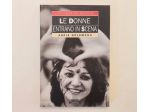 Le donne entrano in scena di Annie Goldman Ed.Giunti, 1996
