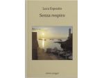 senza respiro   di Luca Esposito
