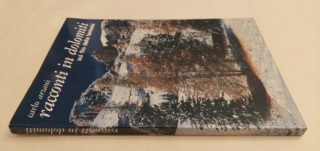 Racconti in Dolomiti sul filo della fantasia Carlo Arzani Priuli&amp;Verlucca, 1976 - Foto 3