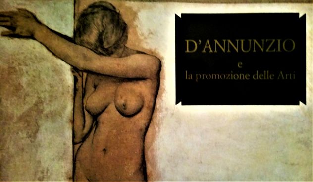D'ANNUNZIO E LA PROMOZIONE DELLE ARTI, 1988