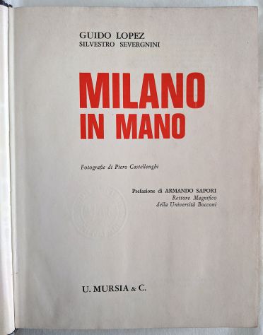 LIBRO - MILANO IN MANO (P. CASTELLENGHI) - Foto 3