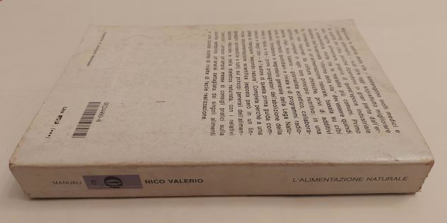 L'alimentazione naturale.La prima guida completa 200 ricette Nico Valeri,1984 - Foto 3