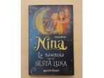 Nina.La bambina della sesta luna vol.1 di Moony Witcher Ed.Giunti, 2009