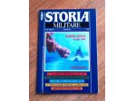 Rivista STORIA MILITARE - nr. 172