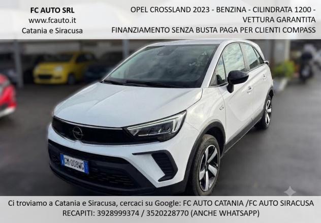 Opel Crossland 1.2 12V Start&Stop Edition 2023 - PARI AL NUOVO
