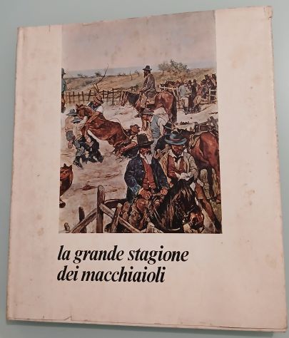la grande stagione dei macchiaioli. I Macchiaioli, 1973. - Foto 4