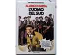 l’uomo del sud	 di Alarico Gattia