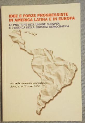 Idee e forze progressiste in America Latina e in Europa