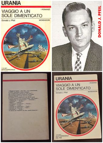 VIAGGIO A UN SOLE DIMENTICATO, UDONALD J. PFEIL, URANIA N. 731, Mondadori 1977.
