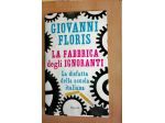 Giovanni Floris - La fabbrica degli ignoranti