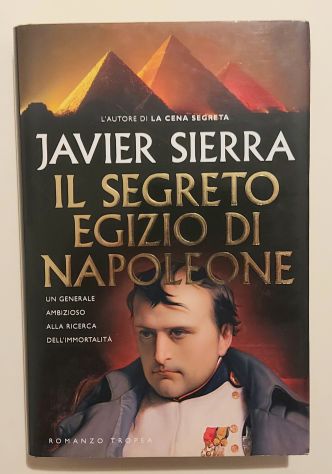 Il segreto Egizio di Napoleone di Javier Sierra Ed.Tropea, 2006 come nuovo - Foto 7