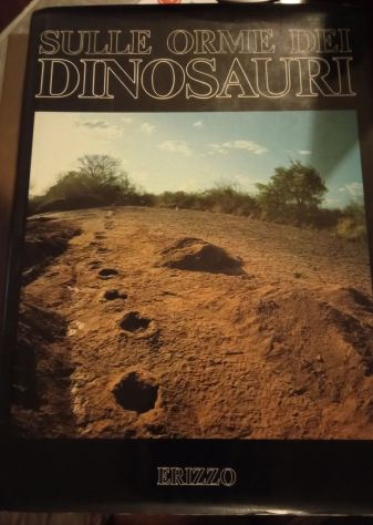 Sulle orme dei dinosauri AA.VV 1984