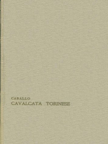 Cavalcata torinese 1748-1961 - Foto 2