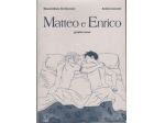 Matteo e Enrico
