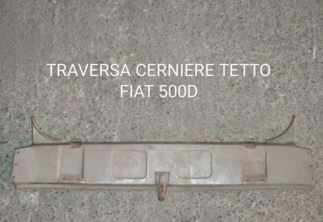TRAVERSA INTERNA TETTO ATTACCO ALETTE PARASOLE CAPPOTTINA FIAT 500N E FIAT 500D
