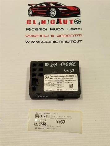 CENTRALINA GATEWAY MERCEDES Classe E Berlina W211 A2115402945 646961 diesel 2148 (0207)