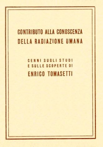 Contributo alla conoscenza della radiazione umana