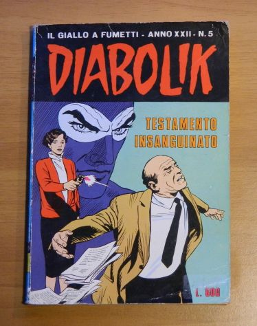 Diabolik - Testamento insanguinato. Anno XXII n.5 Diabolik