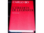 Carlo Bo L'EREDITA' DI LEOPARDI,