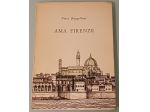 AMA FIRENZE, Piero Bargellini.