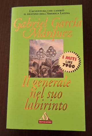 IL GENERALE NEL SUO LABIRINTO, GABRIEL GARCIA MARQUEZ, 1^ Ed. I Miti marzo 2000 - Foto 2