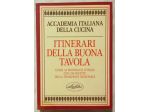 Accademia Italiana della cucina con 230 ricette regionali Ed:Idealibri,1987