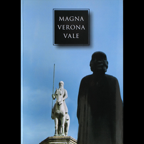 MAGNA VERONA VALE, studi in onore di P. Brugnoli