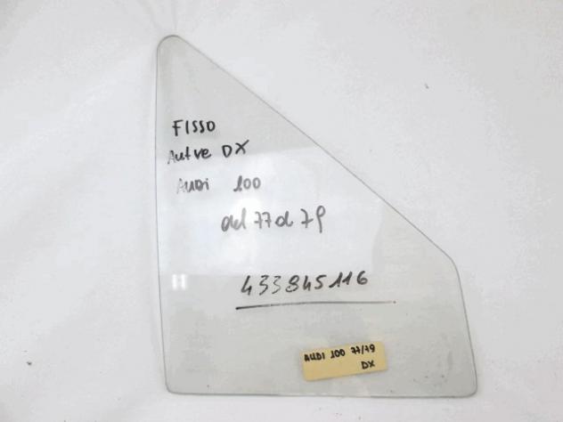 433845116 VETRO FISSO PORTA ANTERIORE DESTRO CHIARO DURO GLAS AUDI 100 1.9 B (FINO AL 1979) RICAMBIO NUOVO
