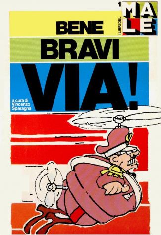 Bene Bravi Via!