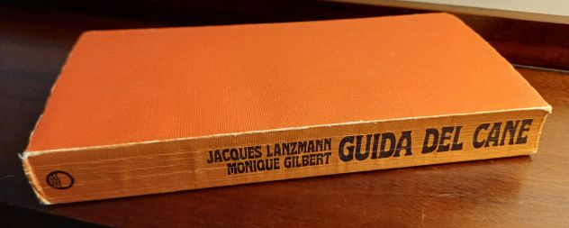 GUIDA DEL CANE, JACQUES LANZMANN-MONIQUE GILBERT, Ed. Mediterranee 1969. - Foto 5