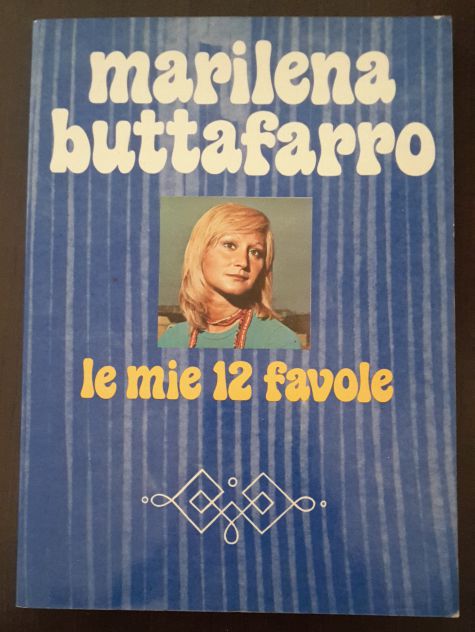 le mie 12 favole, marilena buttafarro, 1972. - Foto 5