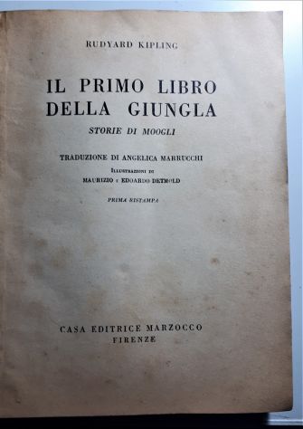IL PRIMO LIBRO DELLA GIUNGLA, RUDYARD KIPLING, CASA EDITRICE MARZOCCO 1948. - Foto 2