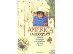 AMERICA LA RISCOPERTA