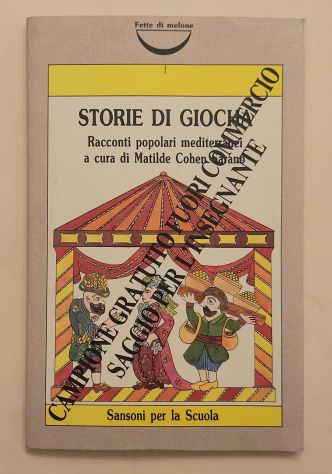 Storie di Giochà.Racconti popolari mediterranei di Matilde Sarano Ed.Sansoni,19