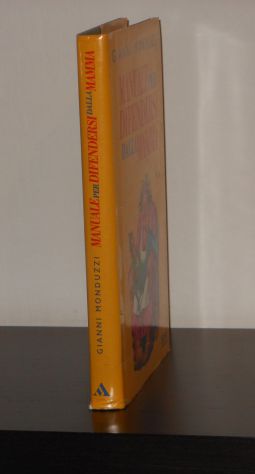 Manuale per difendersi dalla Mamma, GIANNI MONDUZZI, Mondadori 1992. - Foto 6
