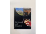 Formaggi del Trentino. Fotografie F. Faganello